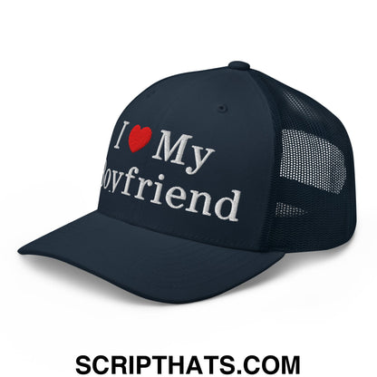 I Love My Boyfriend Embroidered Mesh Trucker Hat Navy