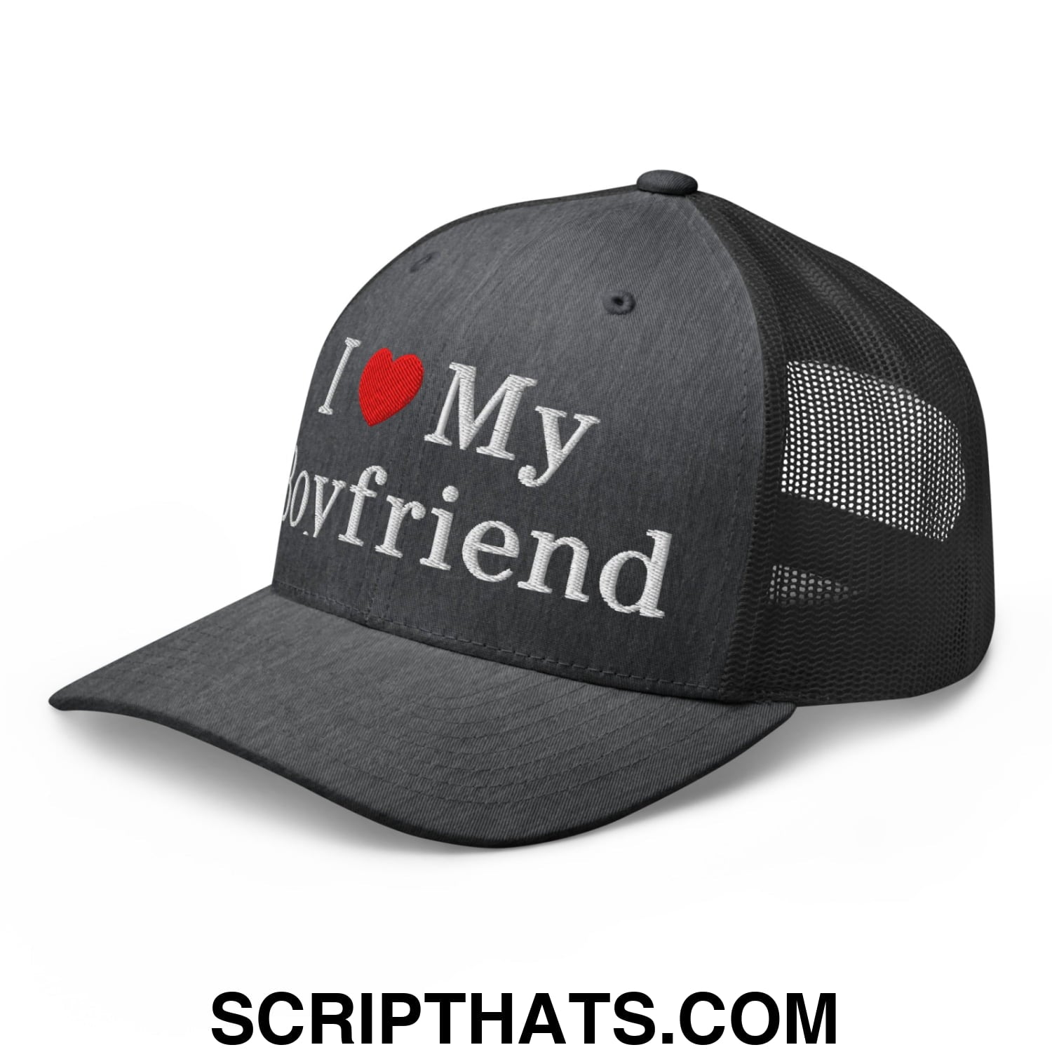 I Love My Boyfriend Embroidered Mesh Trucker Hat Dark Heather Gray