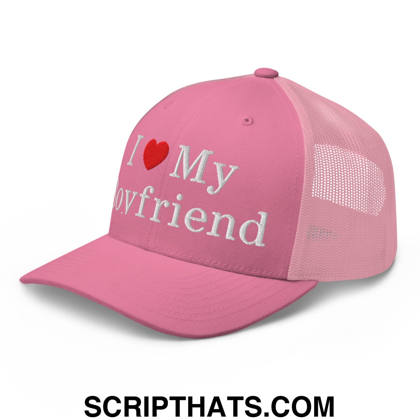 I Love My Boyfriend Embroidered Mesh Trucker Hat Pink