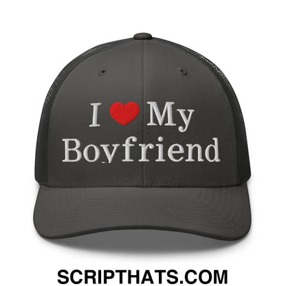 I Love My Boyfriend Embroidered Mesh Trucker Hat Charcoal