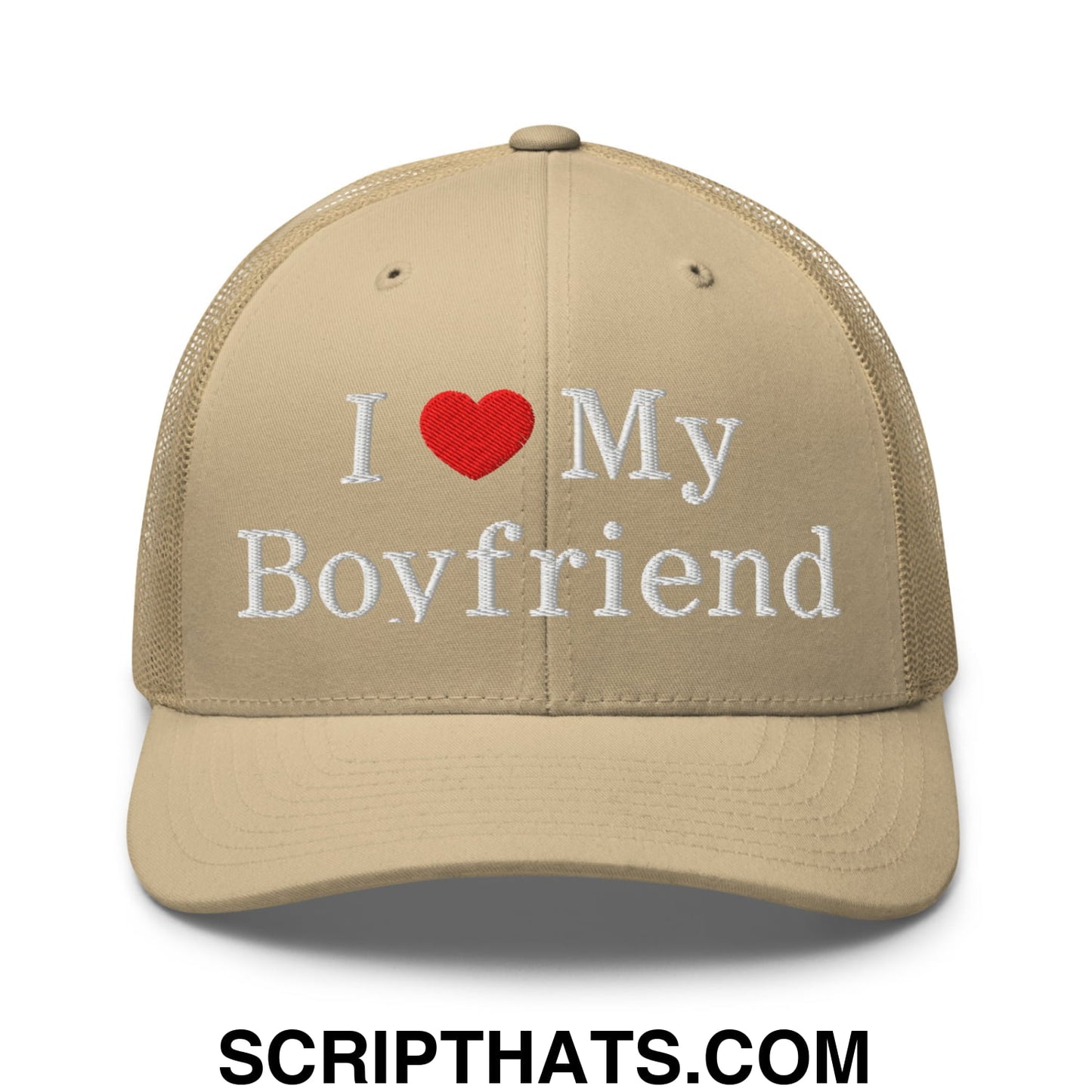 I Love My Boyfriend Embroidered Mesh Trucker Hat Khaki