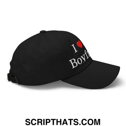 I Love My Boyfriend Embroidered Unstructured Dad Hat Black