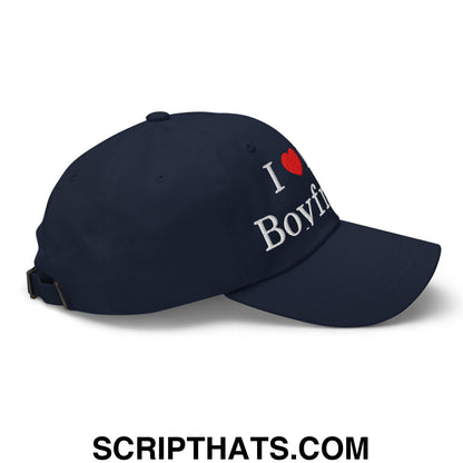 I Love My Boyfriend Embroidered Unstructured Dad Hat Navy