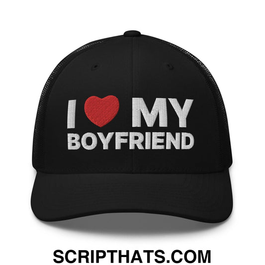 I Love My Boyfriend Retro Trucker Hat Black