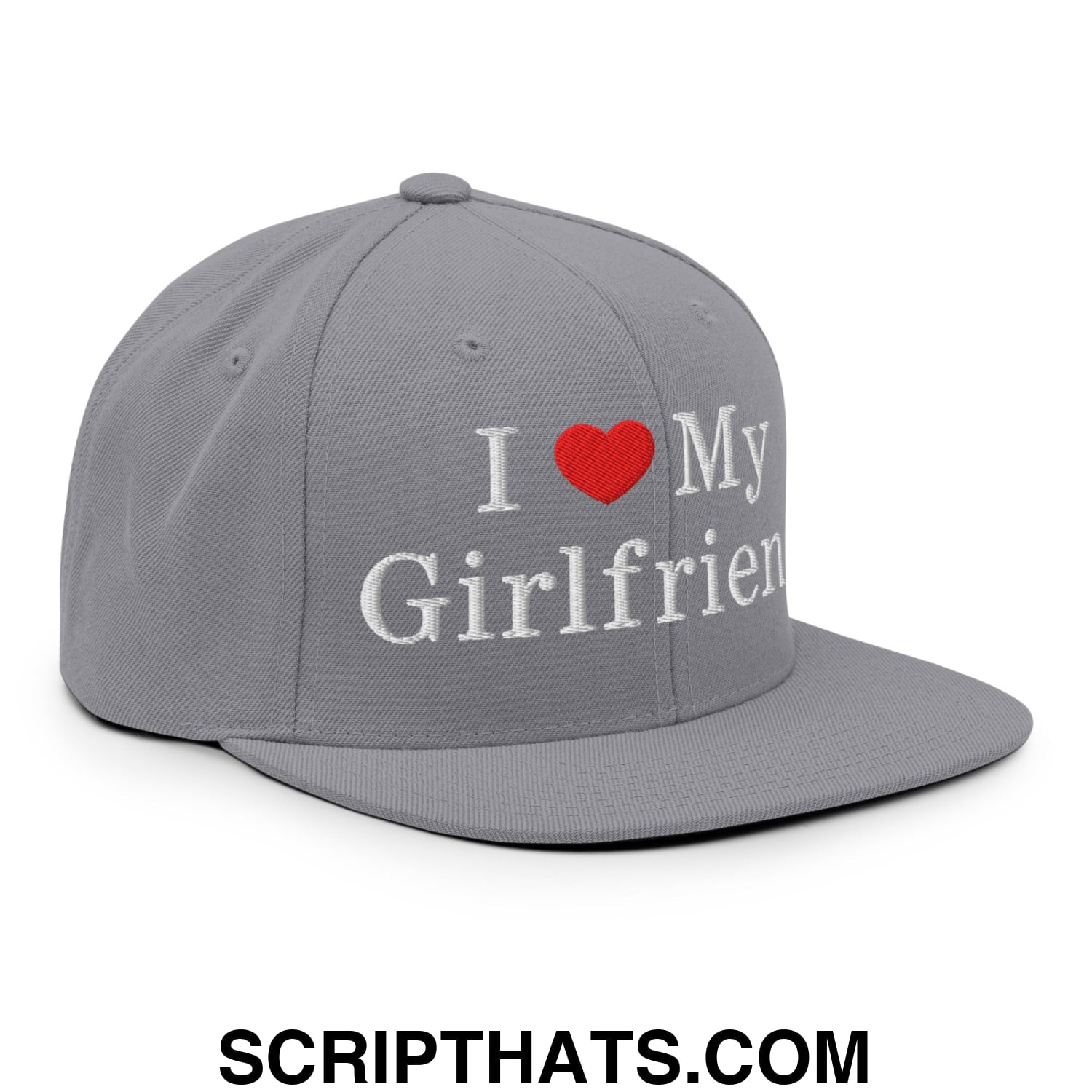 I Love My Girlfriend Embroidered Flat Bill Brim Snapback Hat Silver