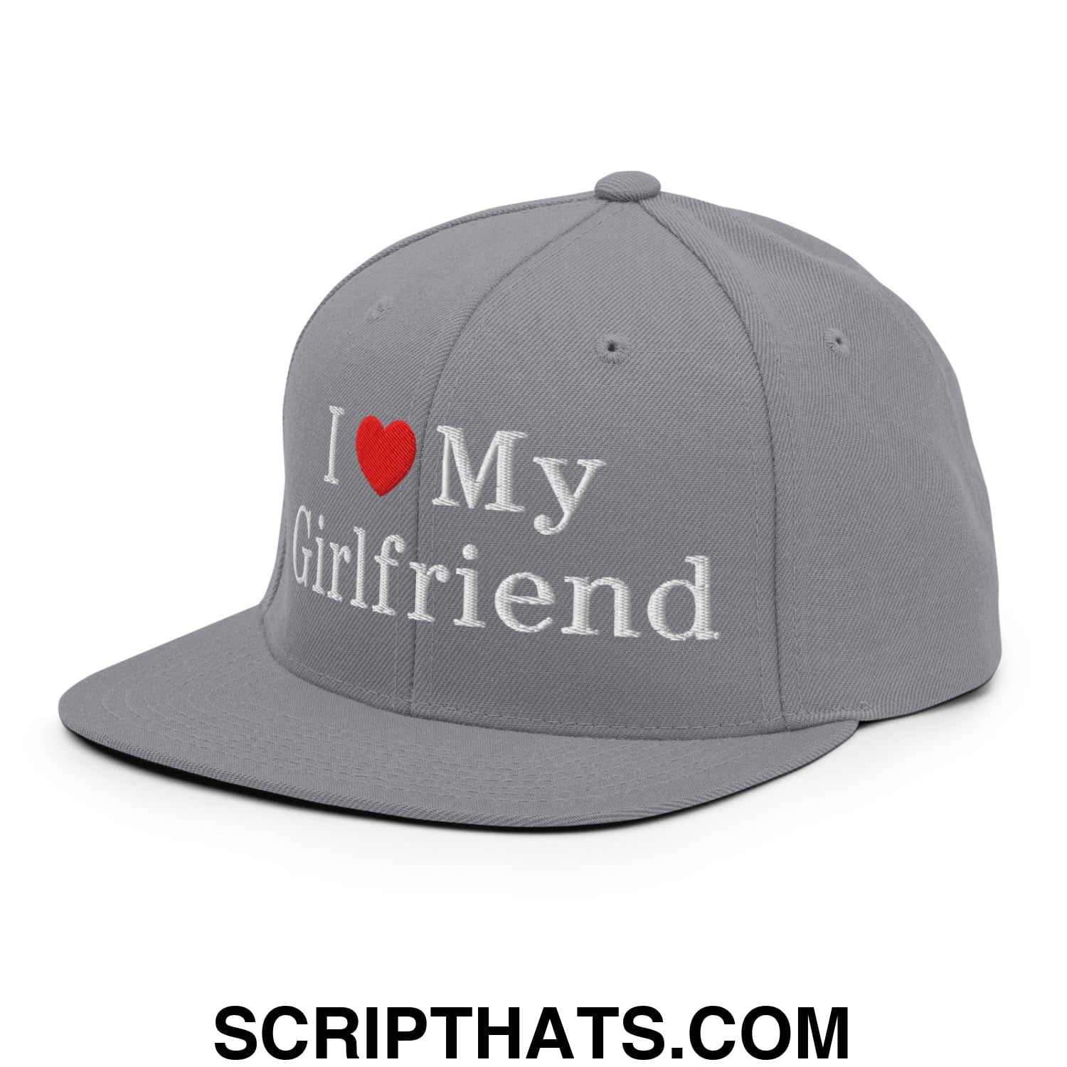 I Love My Girlfriend Embroidered Flat Bill Brim Snapback Hat Silver