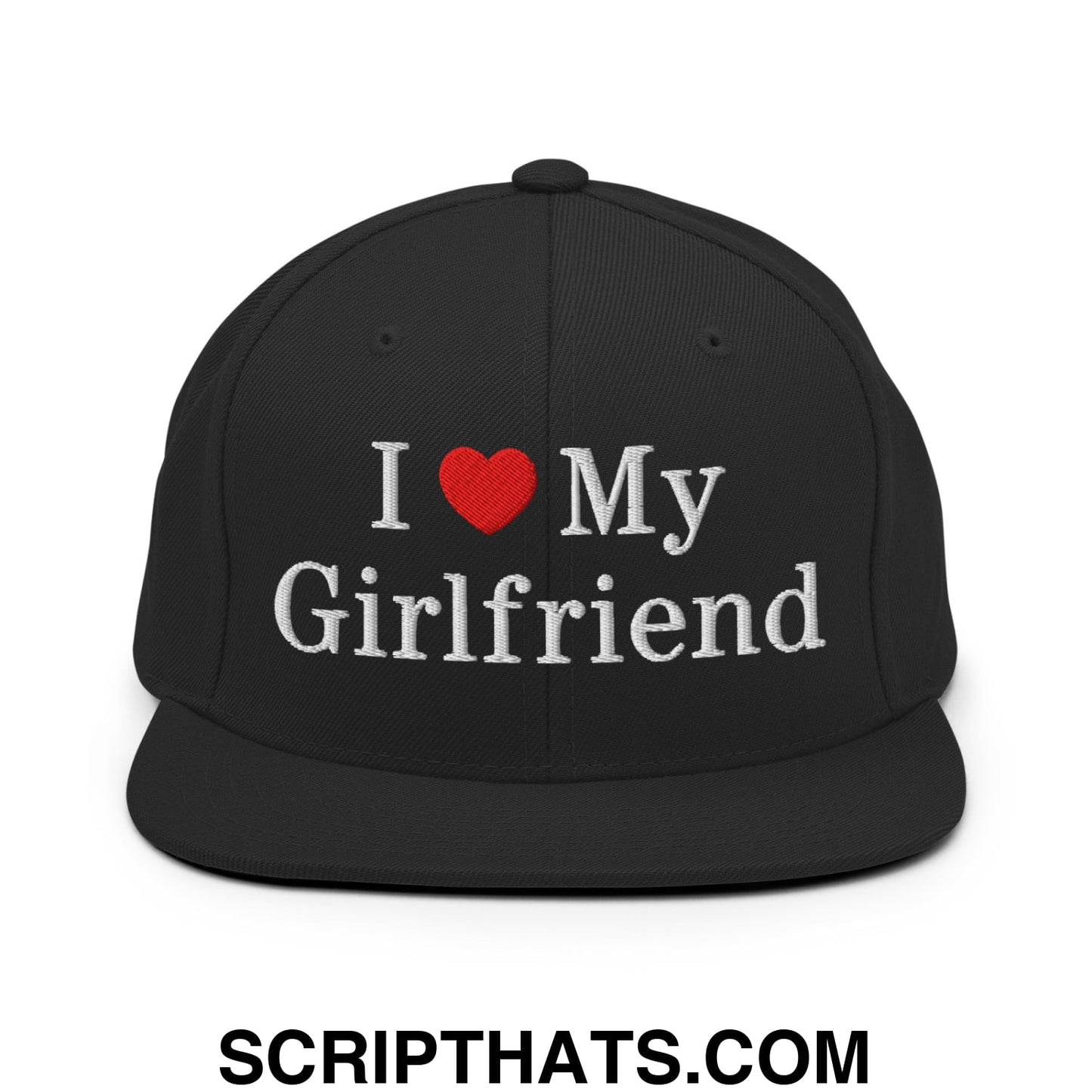 I Love My Girlfriend Embroidered Flat Bill Brim Snapback Hat Black