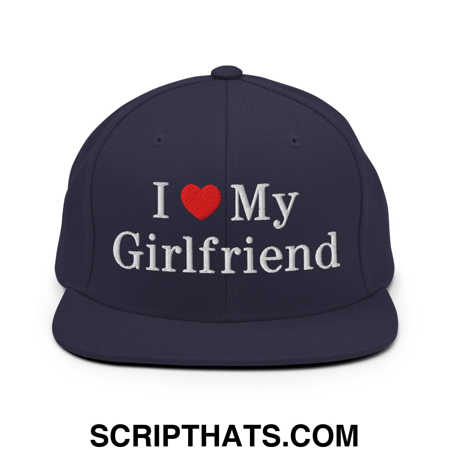 I Love My Girlfriend Embroidered Flat Bill Brim Snapback Hat Navy