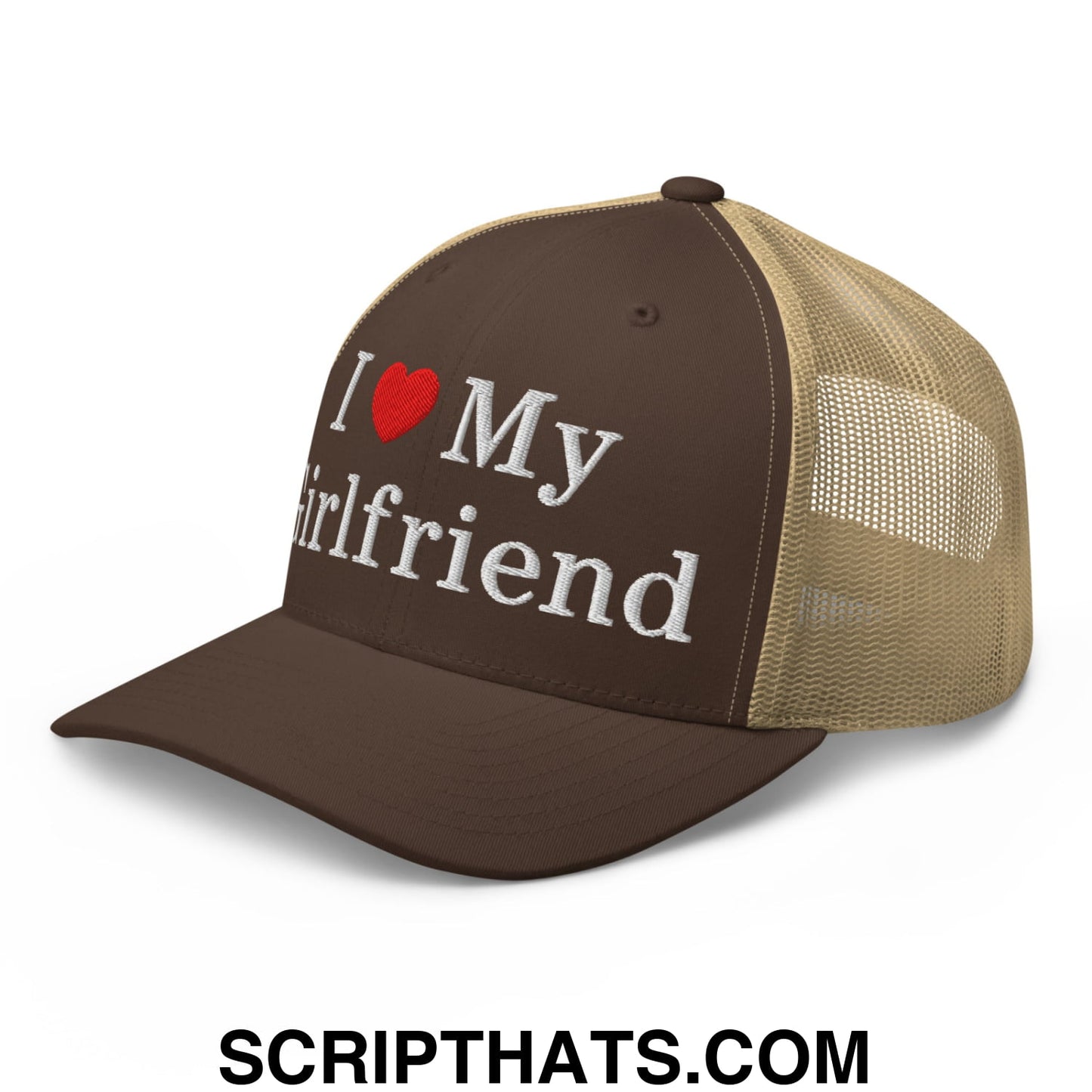 I Love My Girlfriend Embroidered Mesh Trucker Hat Brown Khaki