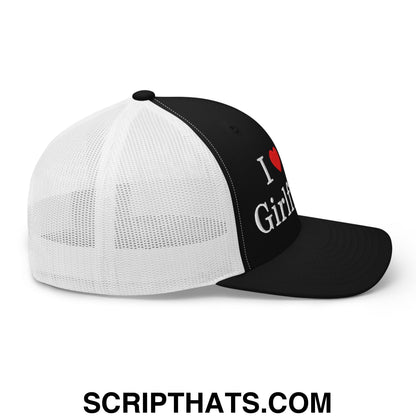 I Love My Girlfriend Embroidered Mesh Trucker Hat Black White