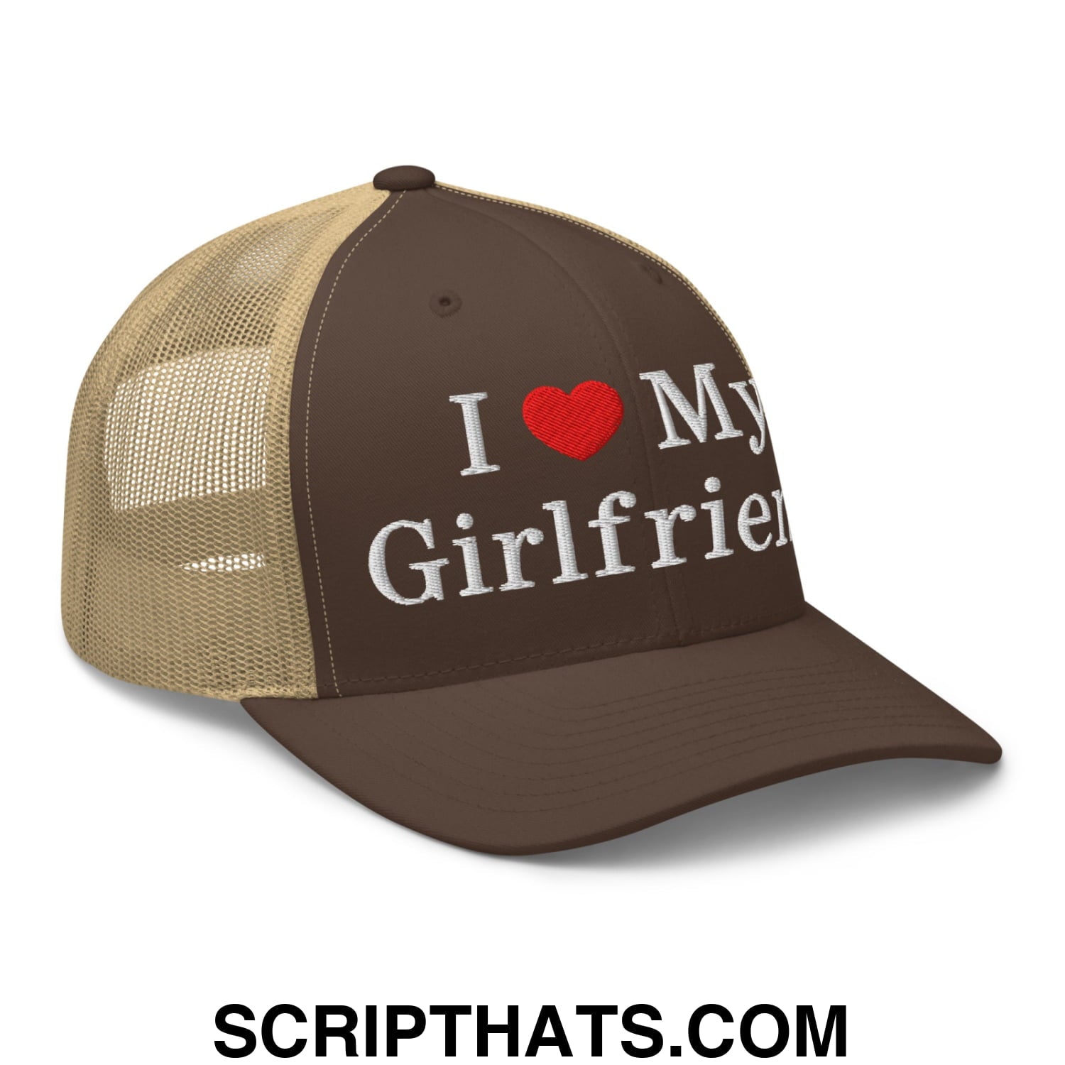 I Love My Girlfriend Embroidered Mesh Trucker Hat Brown Khaki