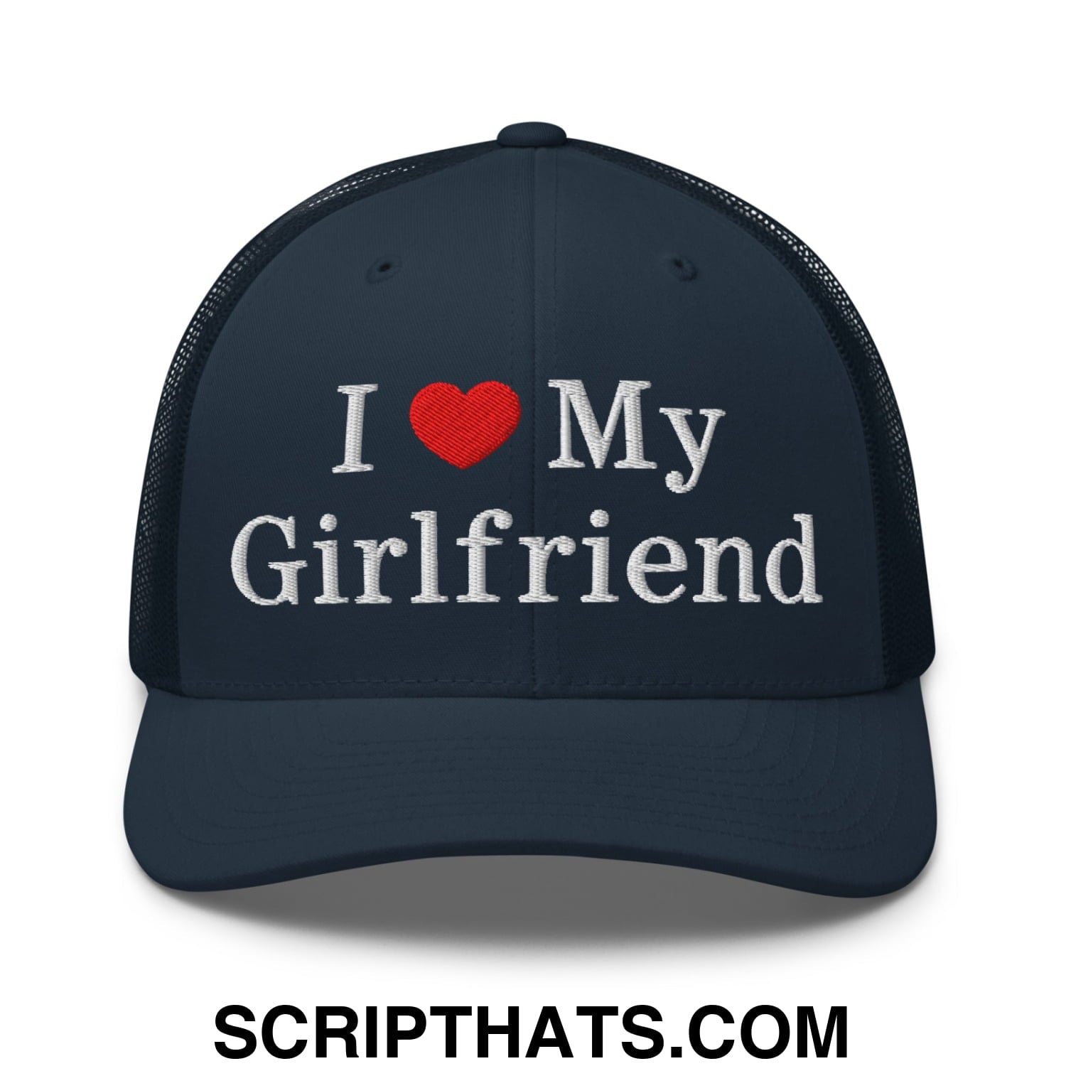 I Love My Girlfriend Embroidered Mesh Trucker Hat Navy