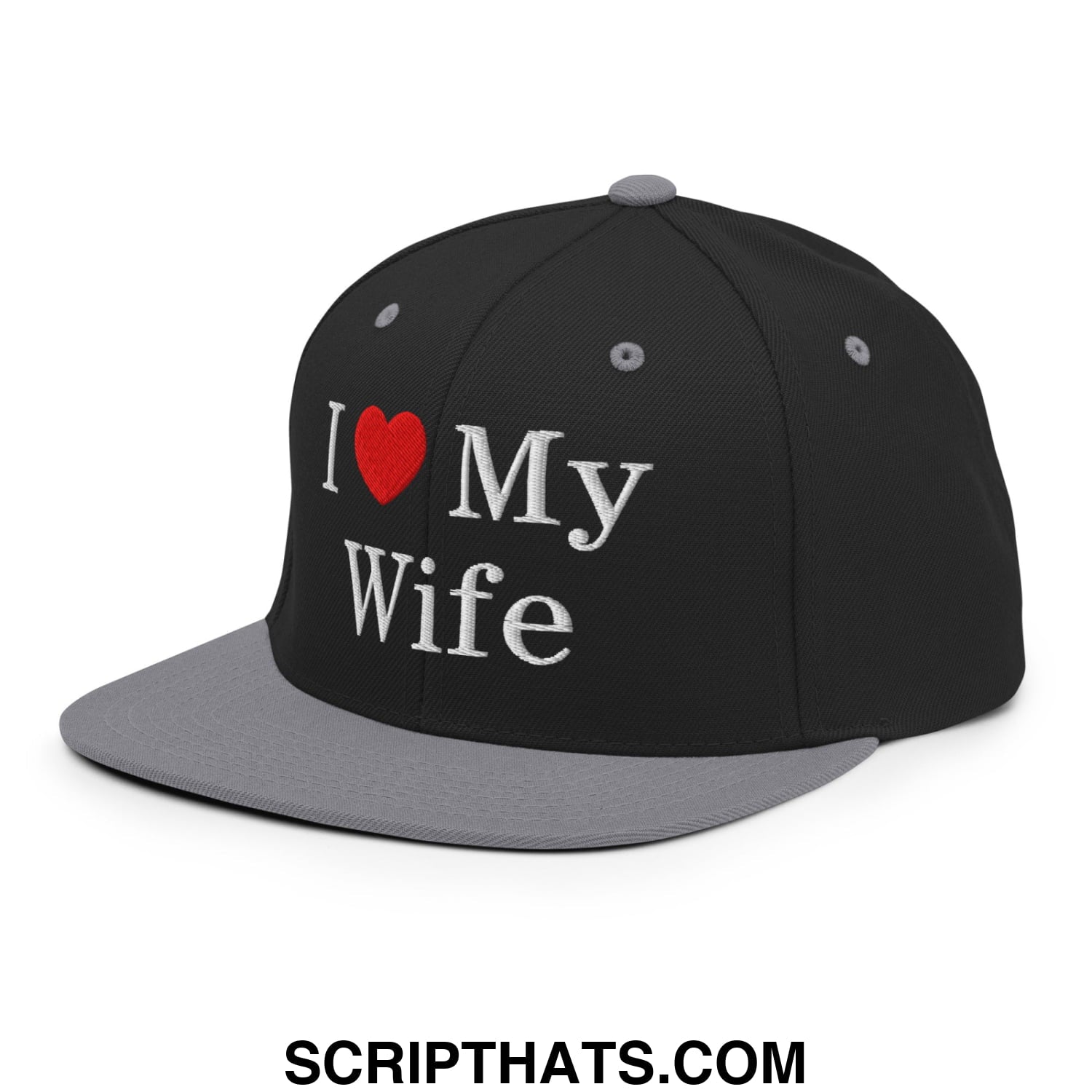 I Love My Wife Embroidered Flat Bill Brim Snapback Hat Black Silver