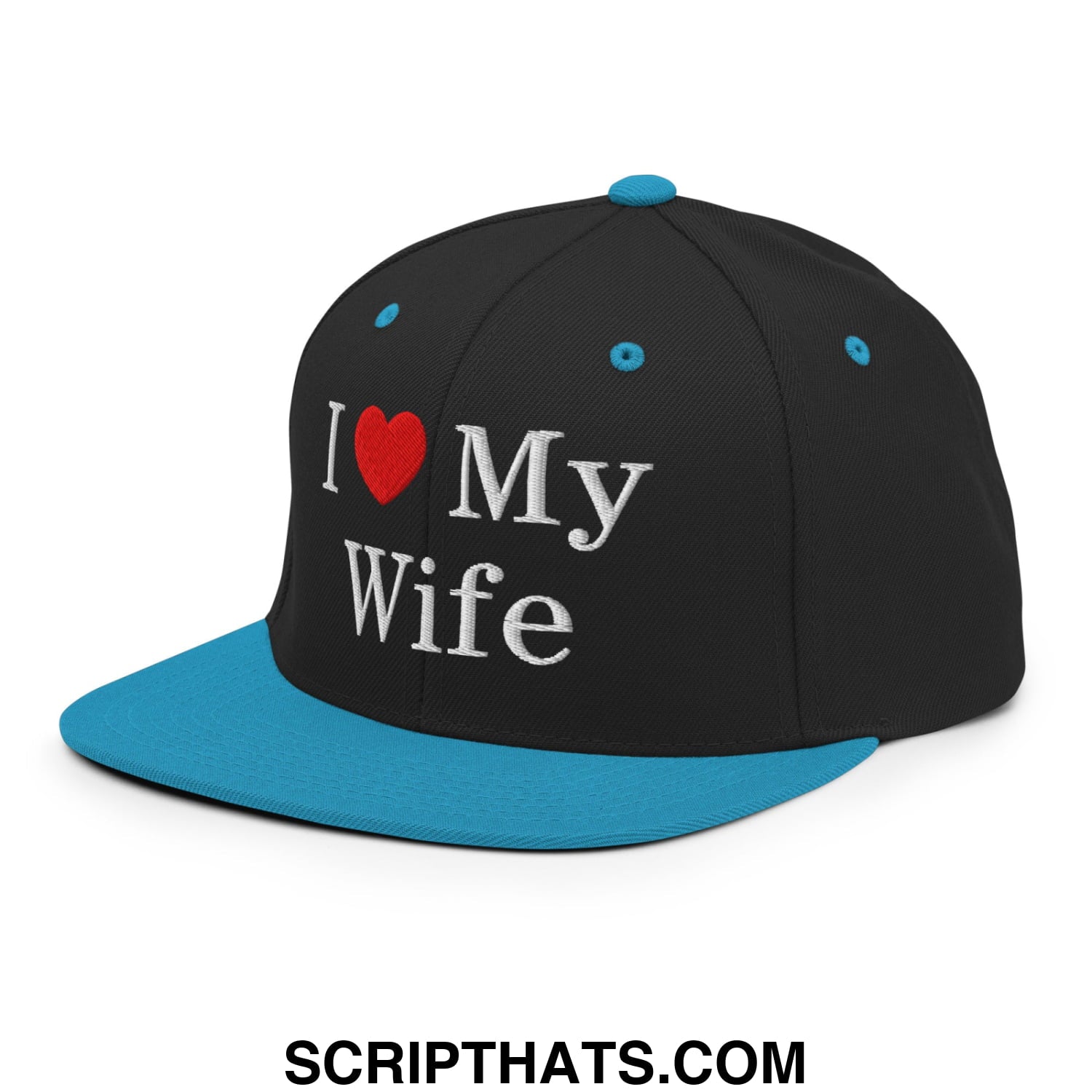 I Love My Wife Embroidered Flat Bill Brim Snapback Hat Black Teal