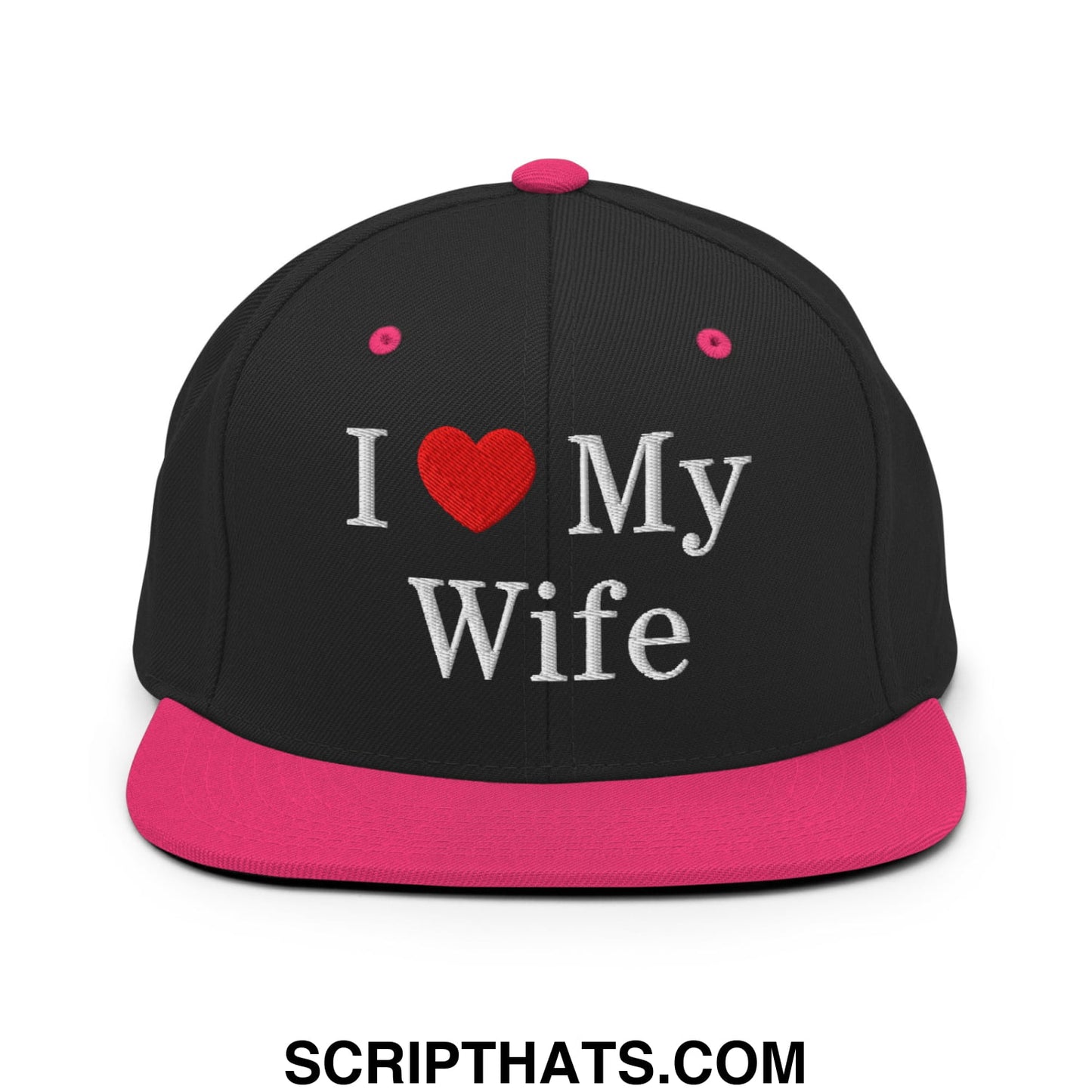 I Love My Wife Embroidered Flat Bill Brim Snapback Hat Black Neon Pink
