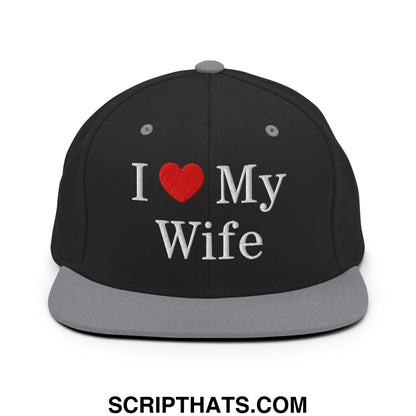 I Love My Wife Embroidered Flat Bill Brim Snapback Hat Black Silver
