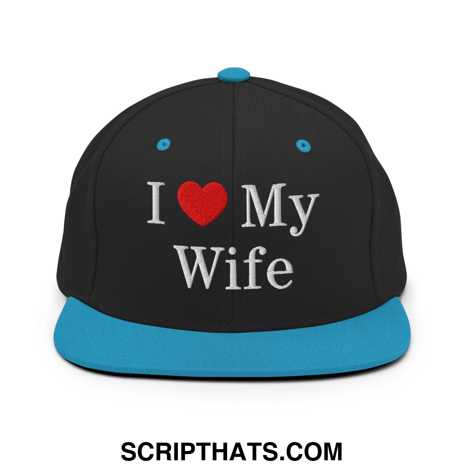 I Love My Wife Embroidered Flat Bill Brim Snapback Hat Black Teal
