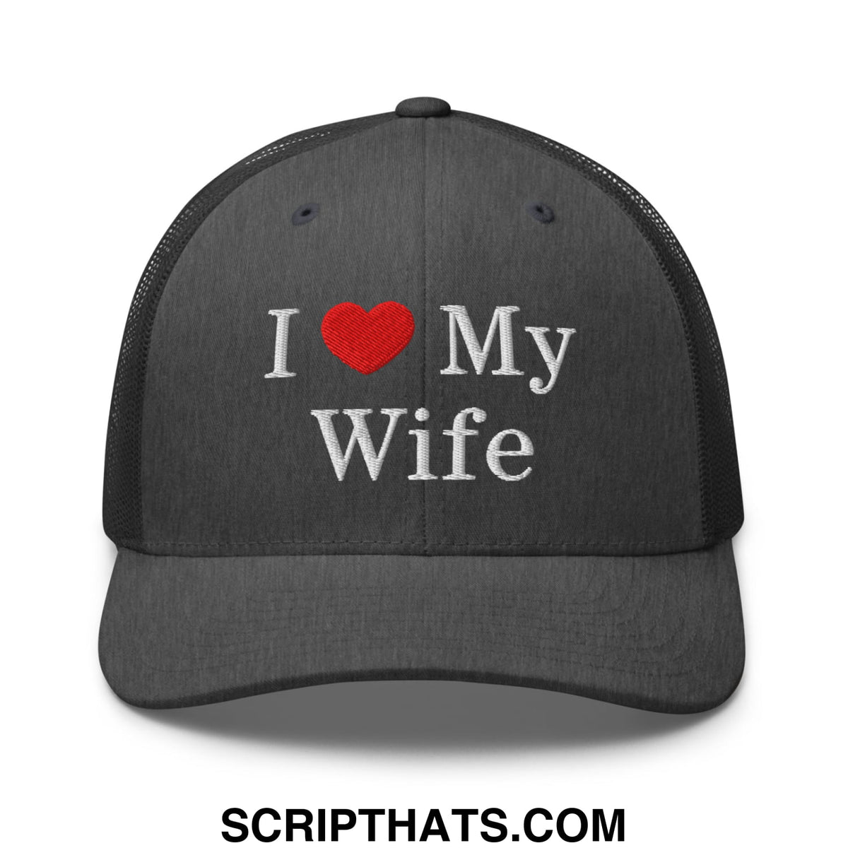 Black i love my wife embroidered mesh trucker hat with white text and red heart front view