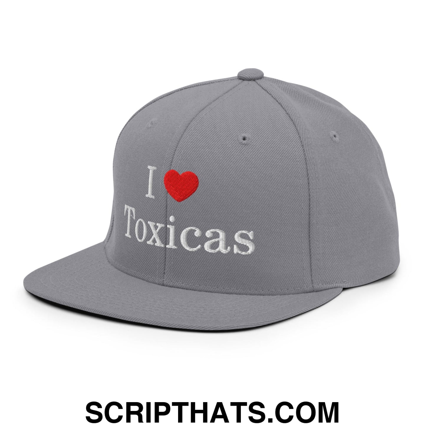 I Love Toxicas Embroidered Flat Bill Brim Snapback Hat Silver