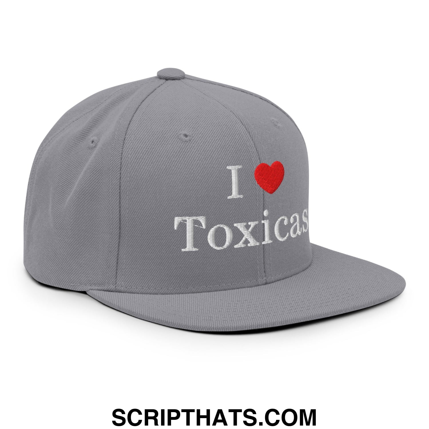 I Love Toxicas Embroidered Flat Bill Brim Snapback Hat Silver