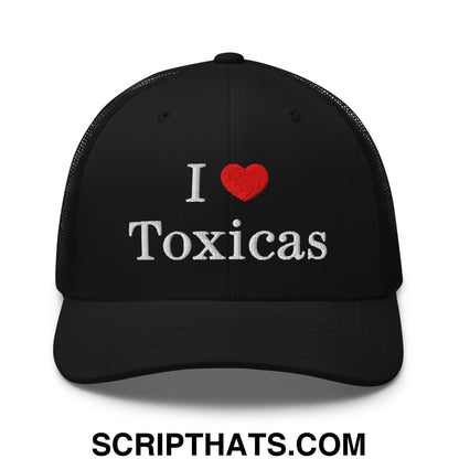 I Love Toxicas Embroidered Mesh Trucker Hat Black