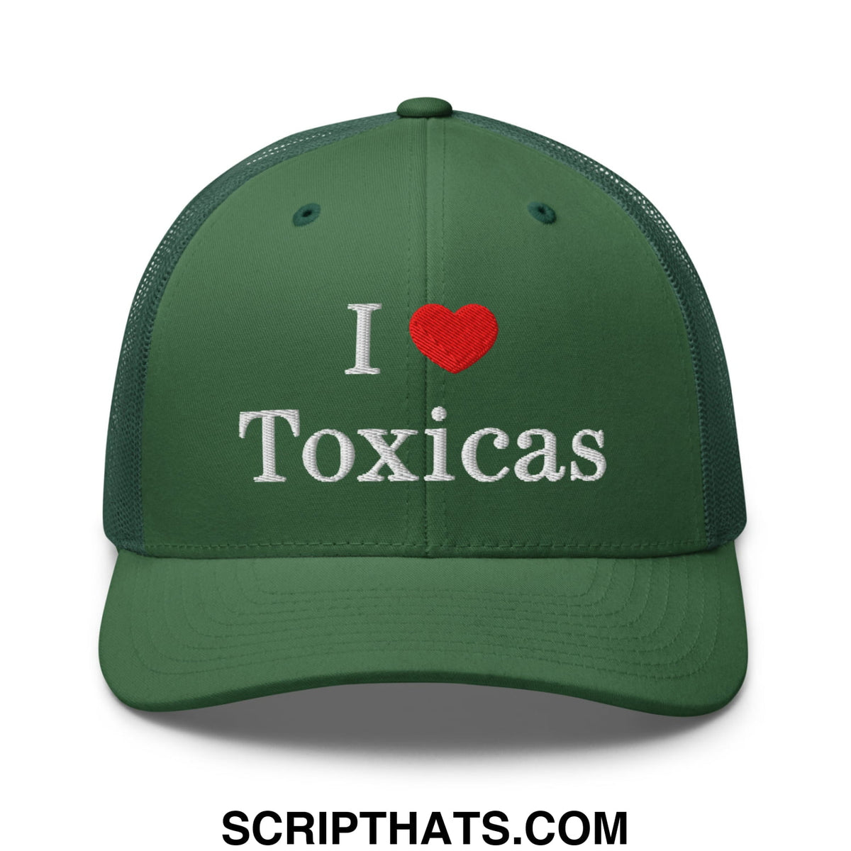 Dark green mesh trucker hat with white embroidered i love toxicas text and red heart symbol