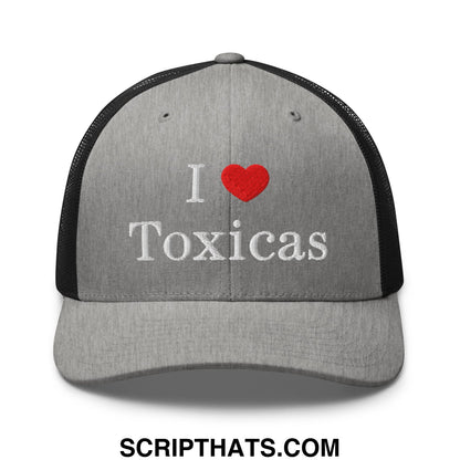 Gray and black mesh trucker hat with i love toxicas embroidered in white on the front