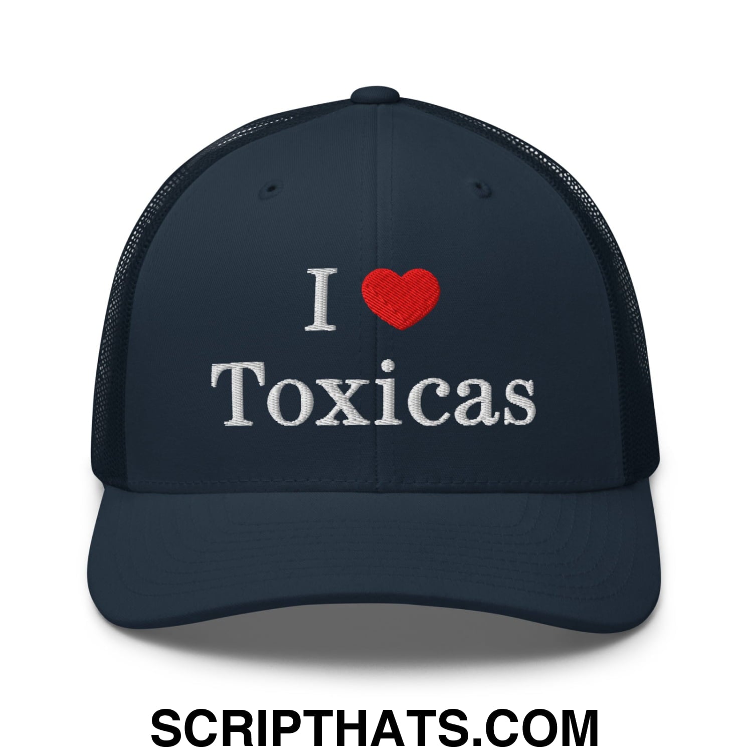 I Love Toxicas Embroidered Mesh Trucker Hat Navy