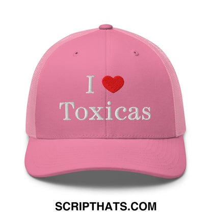 Pink i love toxicas embroidered mesh trucker hat with white text red heart and breathable back panel