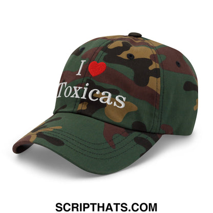 I Love Toxicas Embroidered Unstructured Dad Hat Green Camo