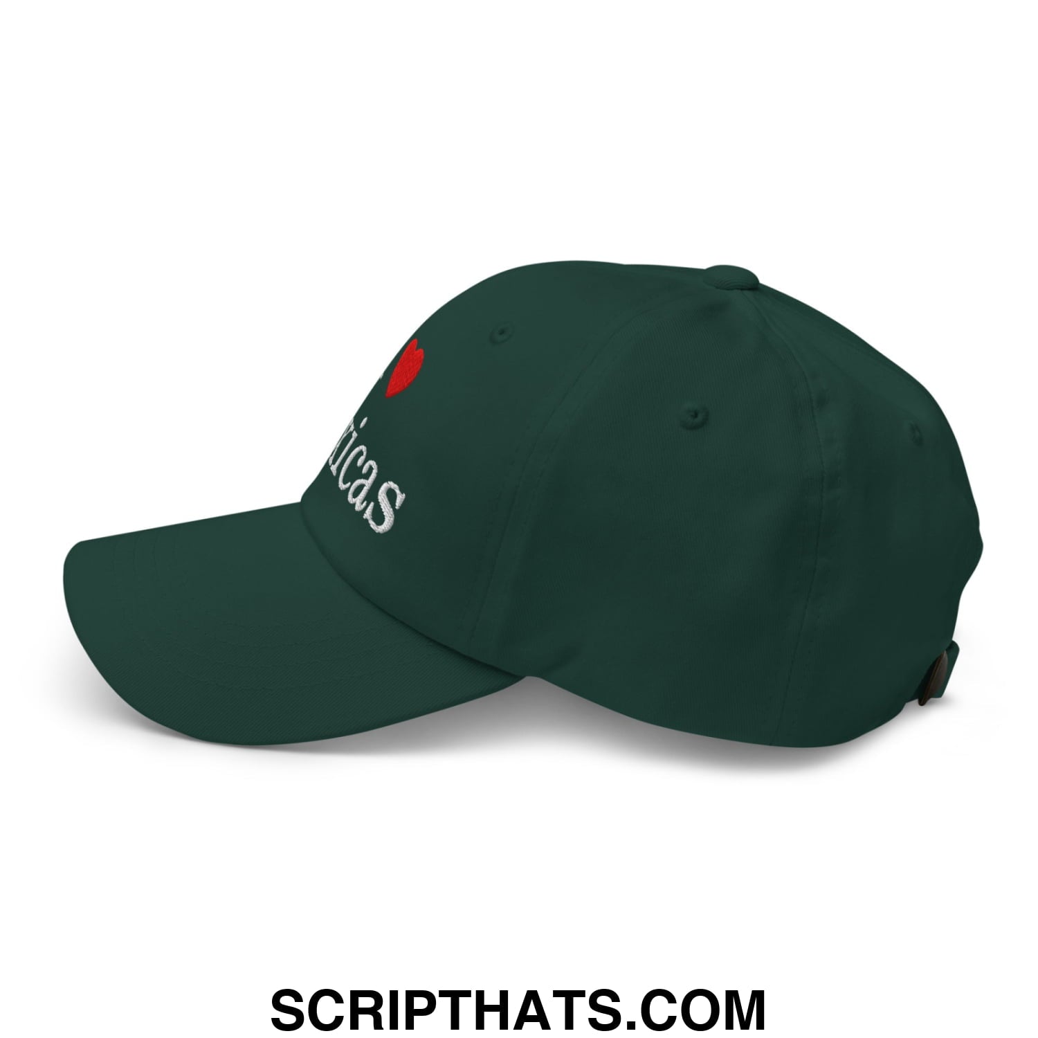 I Love Toxicas Embroidered Unstructured Dad Hat Spruce