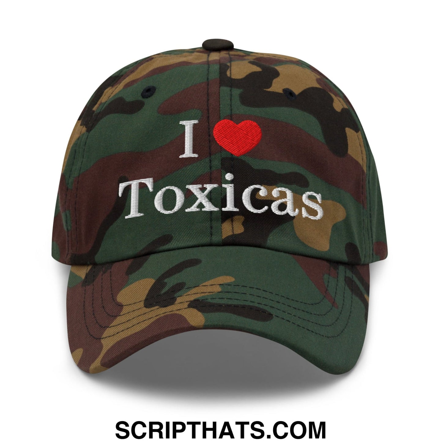 I Love Toxicas Embroidered Unstructured Dad Hat Green Camo