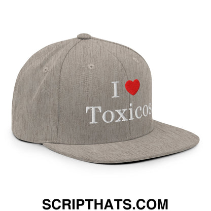I Love Toxicos Embroidered Flat Bill Brim Snapback Hat Heather Grey