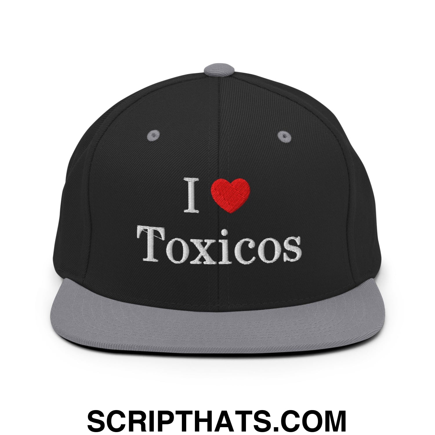 I Love Toxicos Embroidered Flat Bill Brim Snapback Hat Black Silver