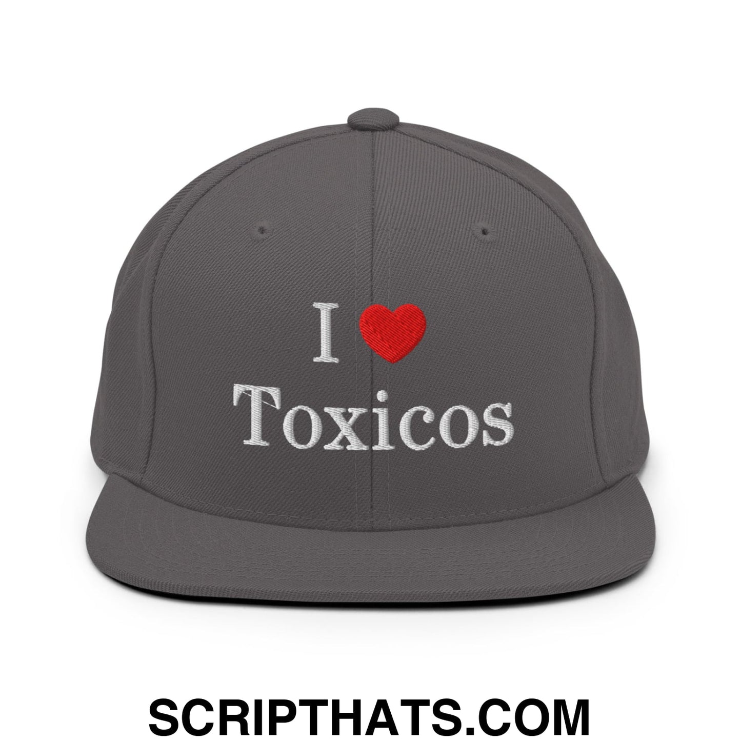 I Love Toxicos Embroidered Flat Bill Brim Snapback Hat Dark Grey