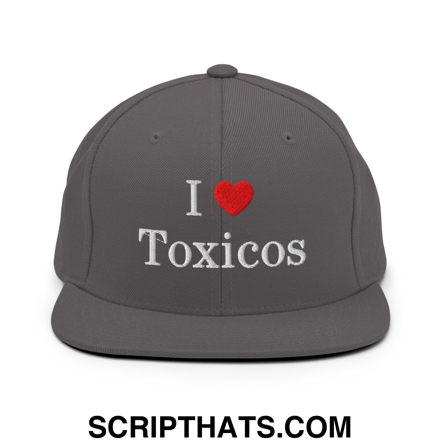 I Love Toxicos Embroidered Flat Bill Brim Snapback Hat Dark Grey
