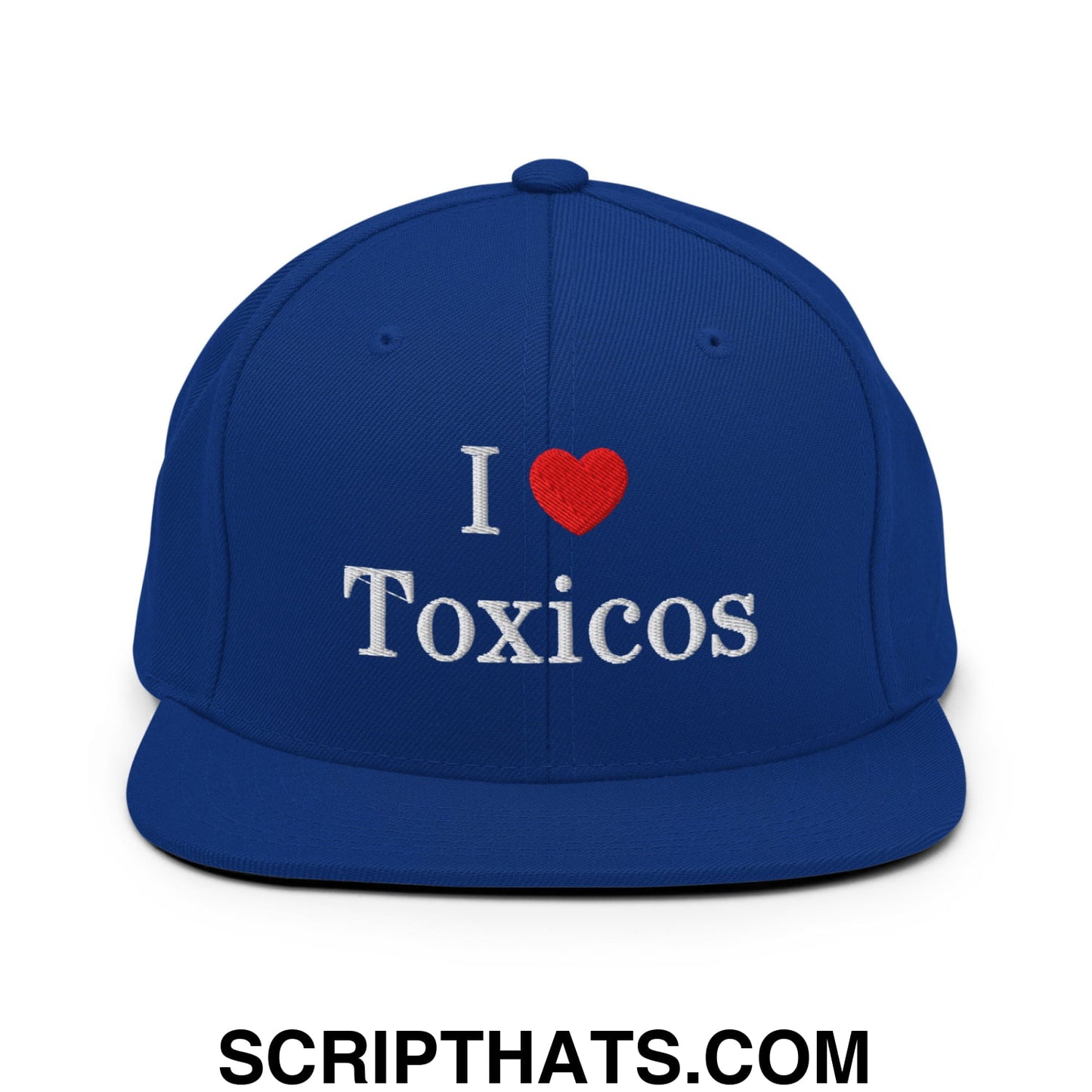 I Love Toxicos Embroidered Flat Bill Brim Snapback Hat Royal Blue