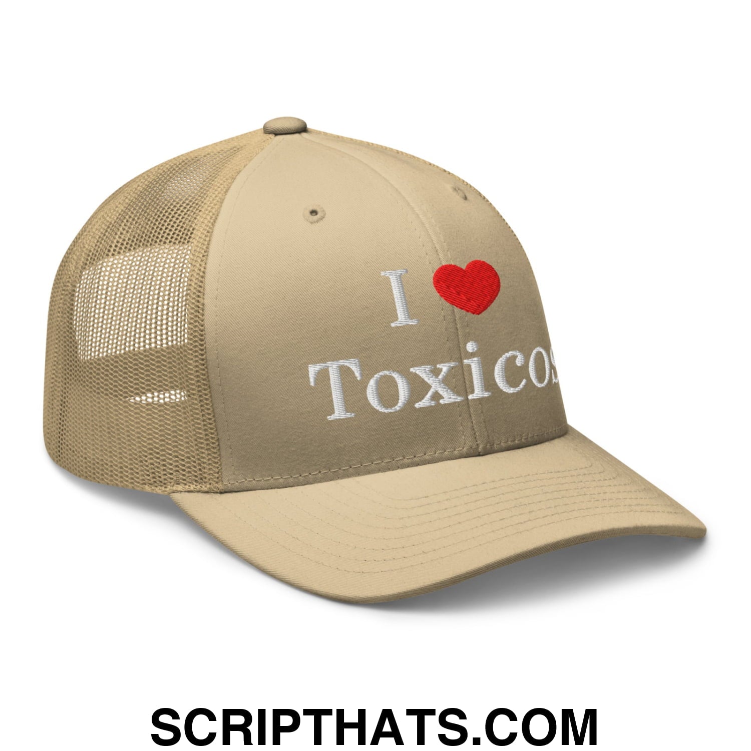 I Love Toxicos Embroidered Mesh Trucker Hat Khaki
