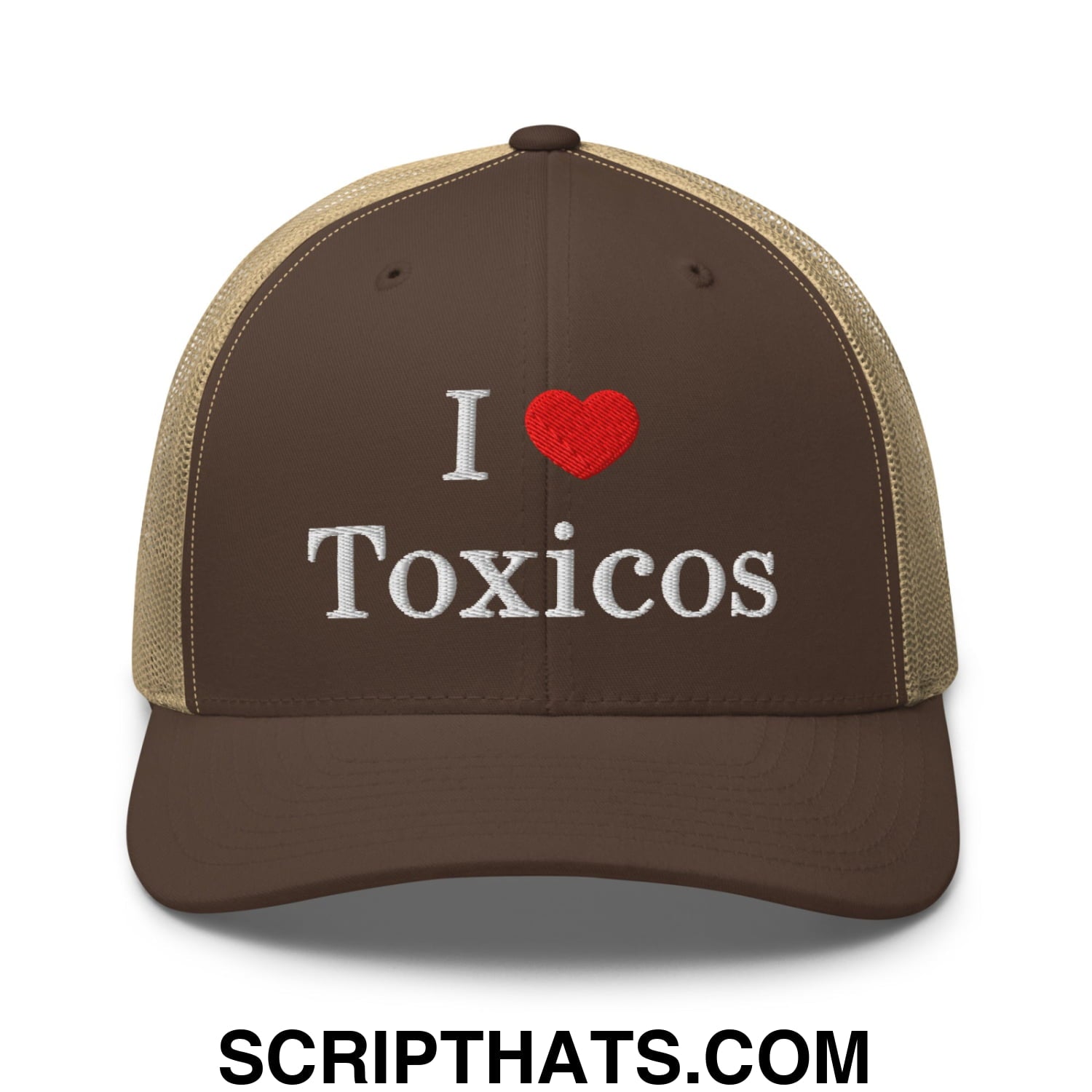 I Love Toxicos Embroidered Mesh Trucker Hat Brown Khaki