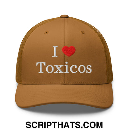 I Love Toxicos Embroidered Mesh Trucker Hat Caramel