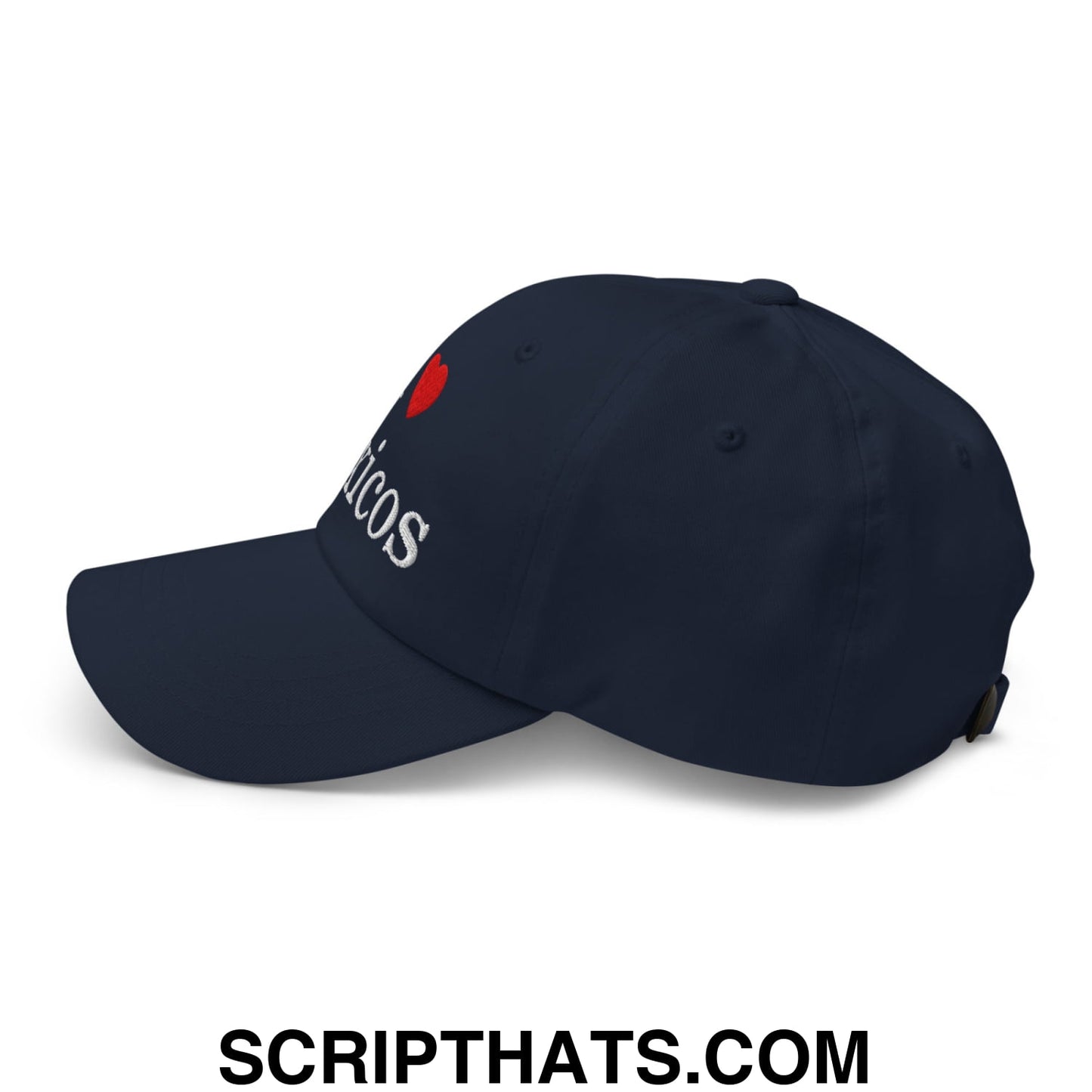 I Love Toxicos Embroidered Unstructured Dad Hat Navy
