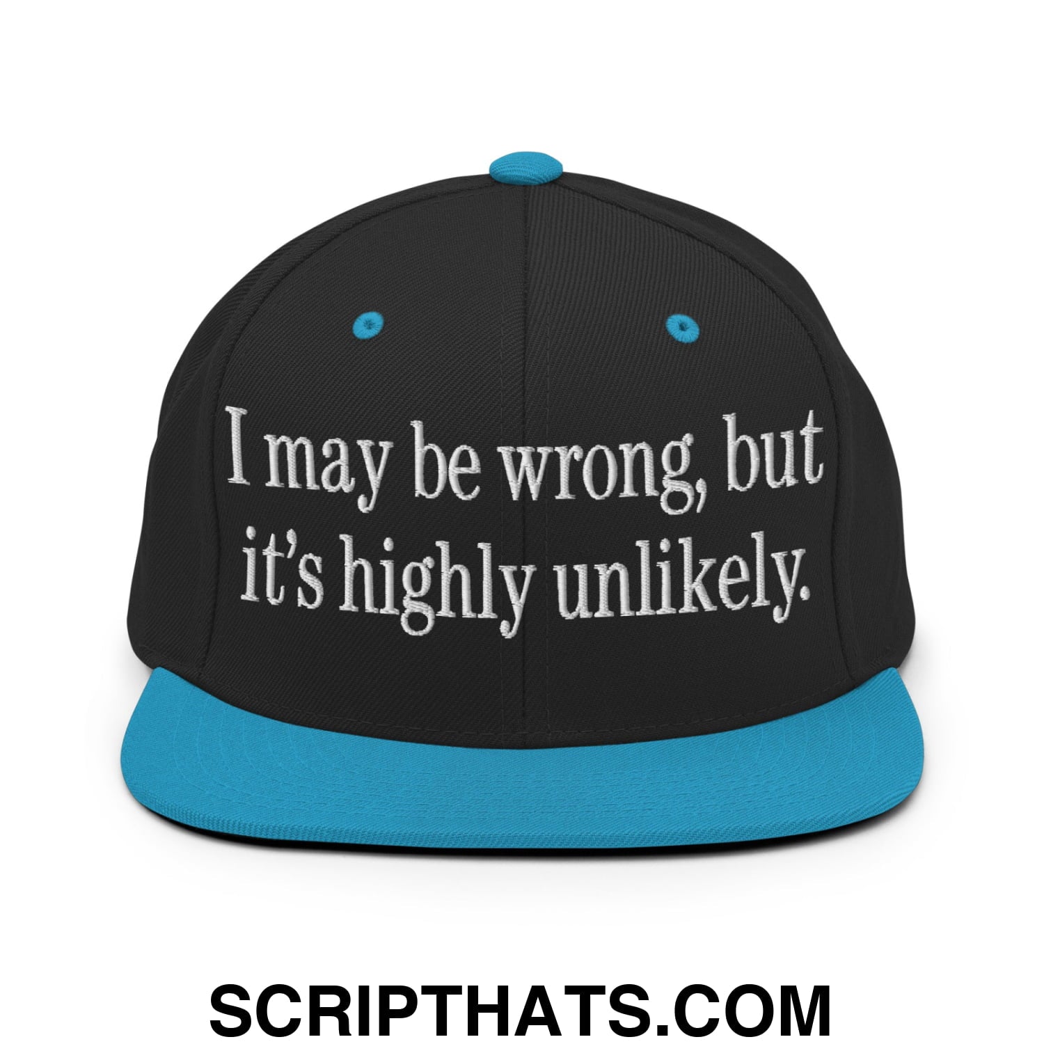 I may be wrong, but it's highly unlikely. Embroidered Flat Bill Brim Snapback Hat Black Teal