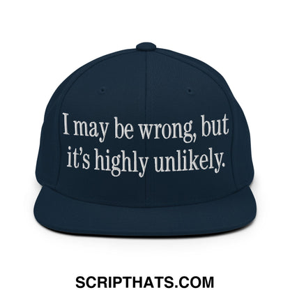 Navy blue flat bill brim snapback hat with white embroidered text i may be wrong but it’s highly unlikely
