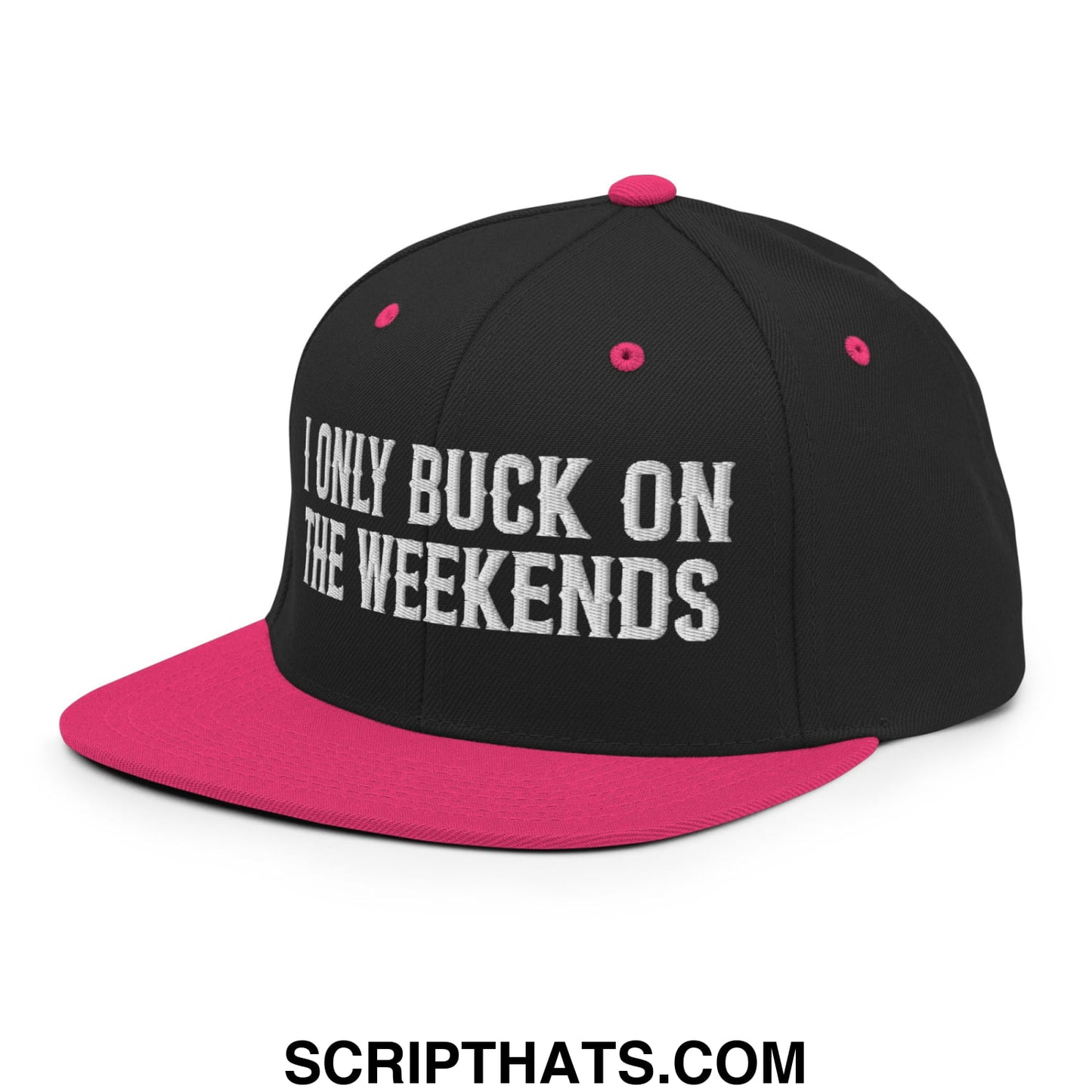 I Only Buck on the Weekends Embroidered Flat Bill Brim Snapback Hat Black Neon Pink