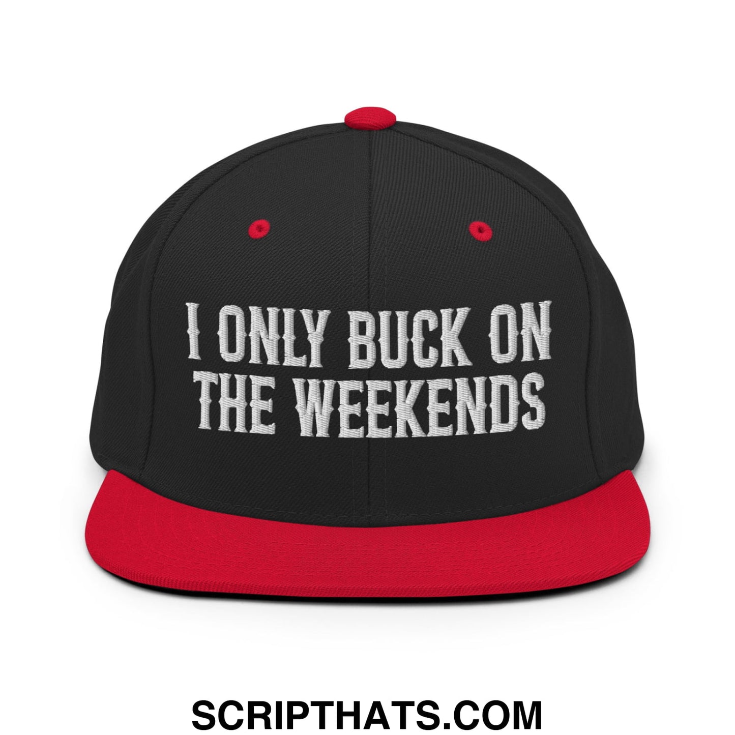 I Only Buck on the Weekends Embroidered Flat Bill Brim Snapback Hat Black Red