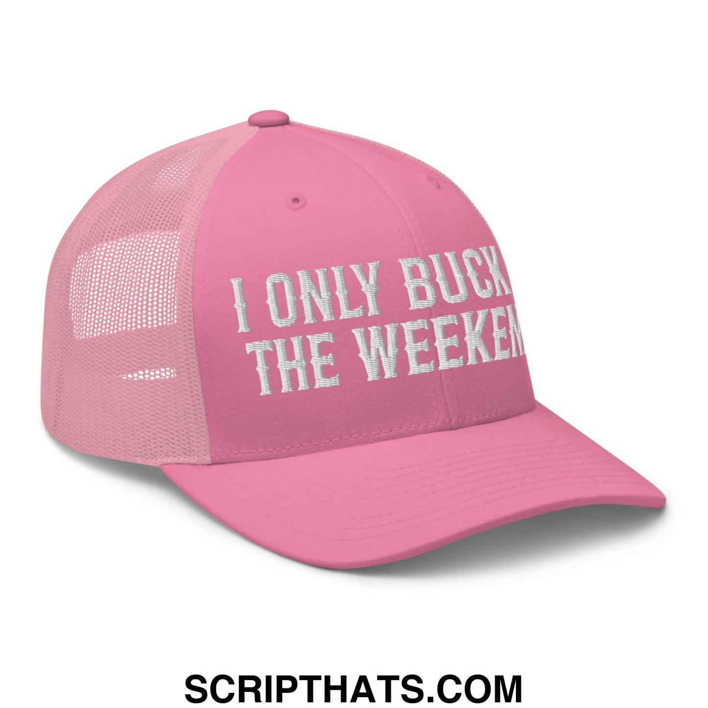 I Only Buck on the Weekends Embroidered Mesh Trucker Hat Pink