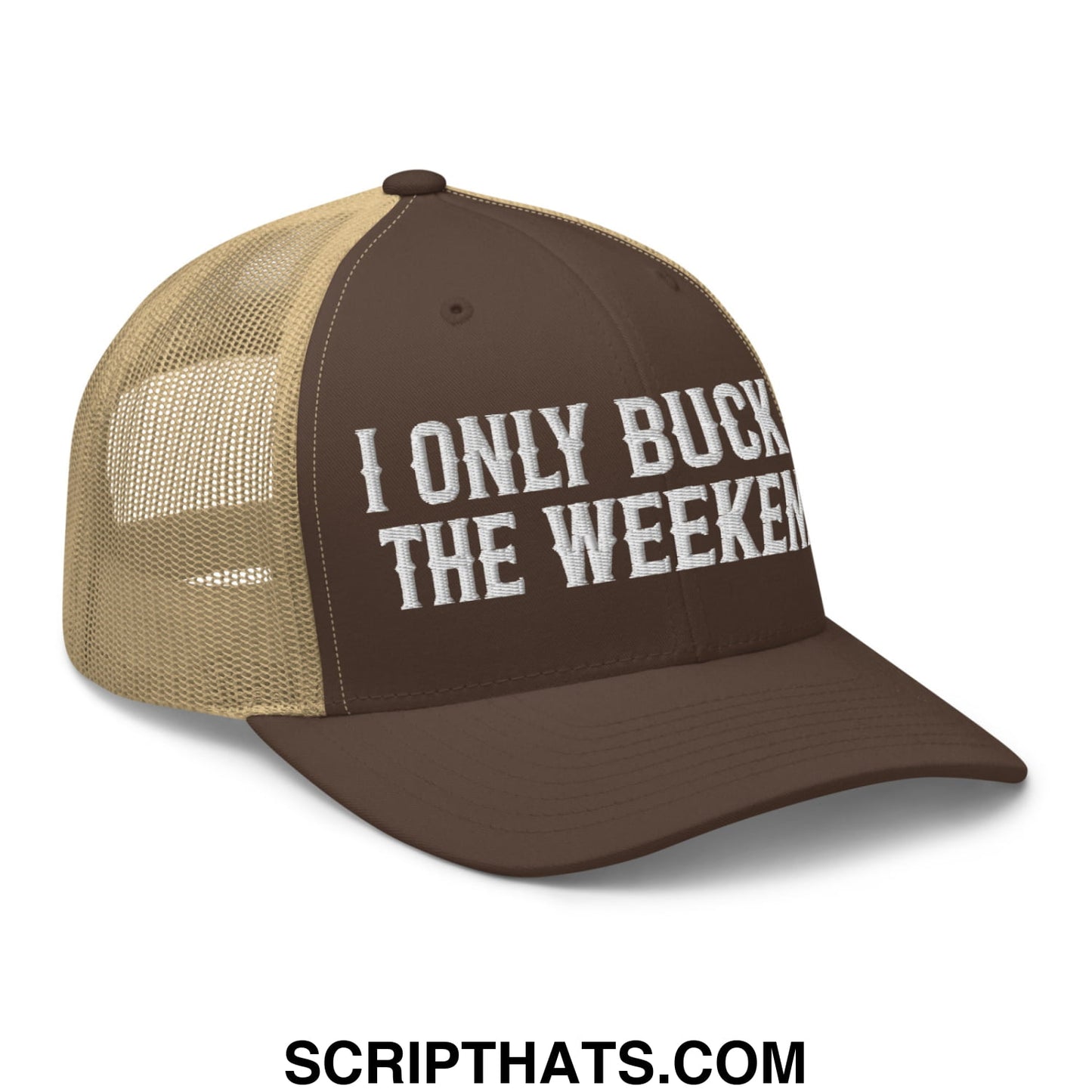 I Only Buck on the Weekends Embroidered Mesh Trucker Hat Brown Khaki