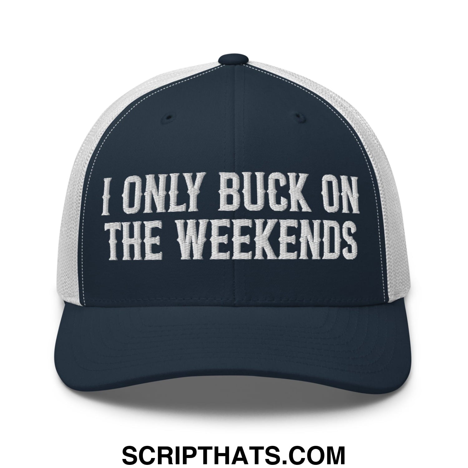 I Only Buck on the Weekends Embroidered Mesh Trucker Hat Navy White