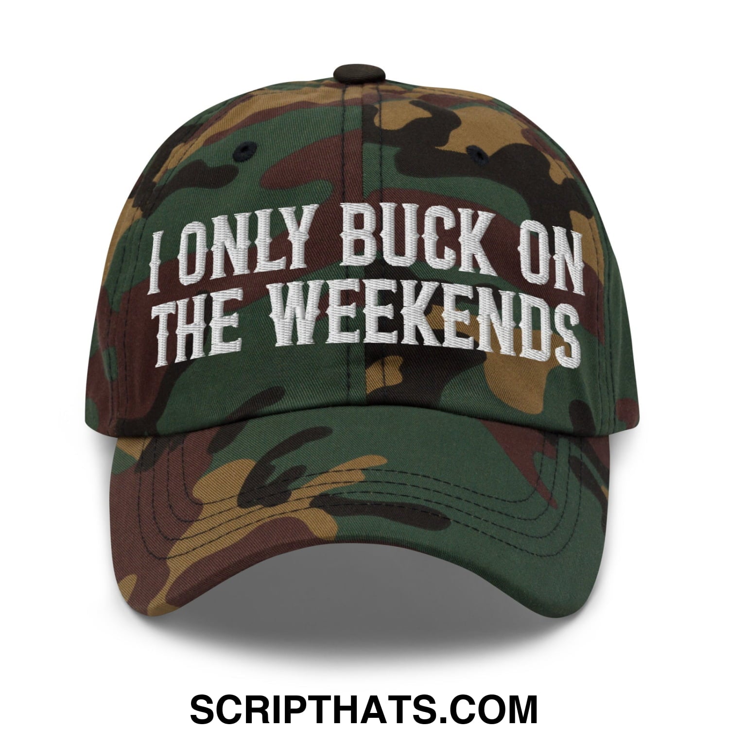 I Only Buck on the Weekends Embroidered Unstructured Dad Hat Green Camo