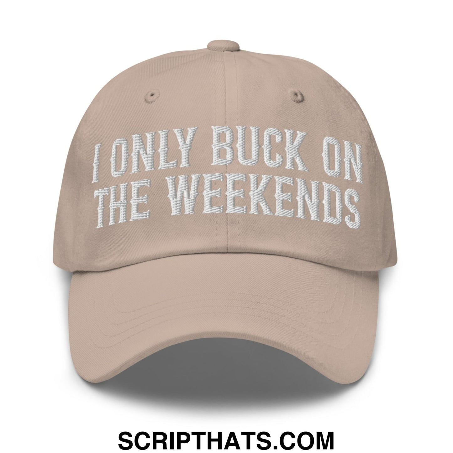 I Only Buck on the Weekends Embroidered Unstructured Dad Hat Stone
